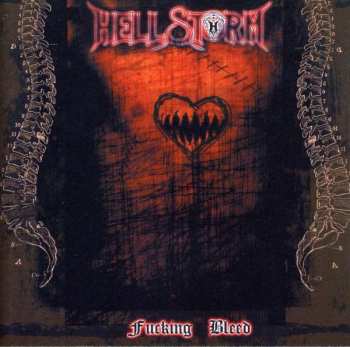 Album Hellstorm: Fucking Bleed