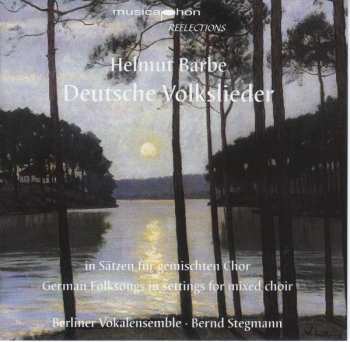 Helmut Barbe: Deutsche Volkslieder Für Gemischten Chor