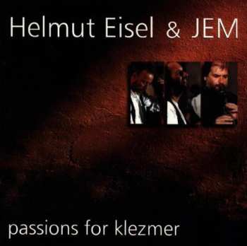 Album Helmut Eisel & JEM: Passions For Klezmer