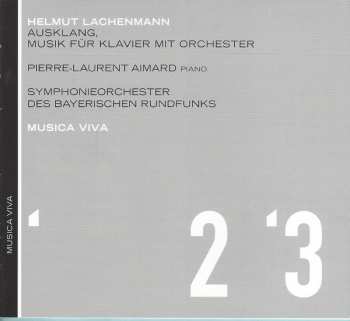 SACD Helmut Lachenmann: Musica Viva 23: Ausklang, Music Für Klavier Mit Orchester 458322