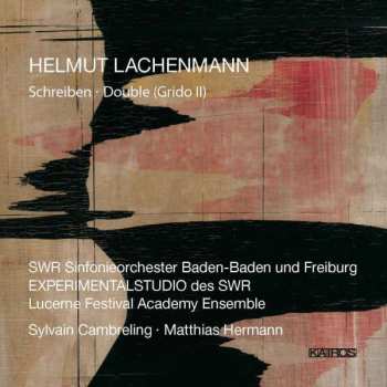 Album Helmut Lachenmann:  Schreiben · Double(Grido II)