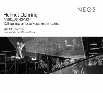 Album Helmut Oehring: Angelus Novus II Collage Instrumental-vocal Mis-en-scène