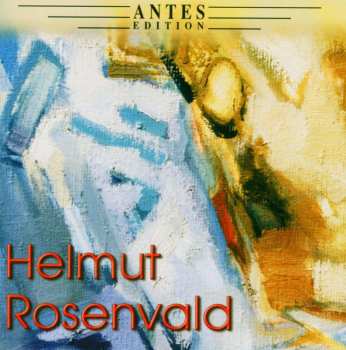 Album Helmut Rosenvald: Symphonie Nr.3