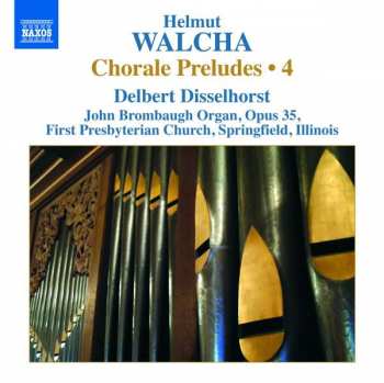 Album Helmut Walcha: Choral Preludes・4 = コラール前奏曲集 第4集