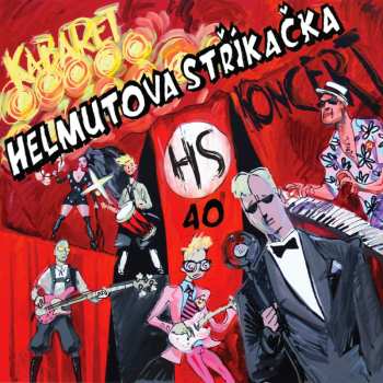 Album Helmutova Stříkačka: Kabaret 40