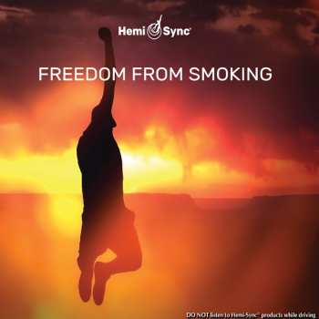 Album Hemi-Sync: Freedom From Smoking
