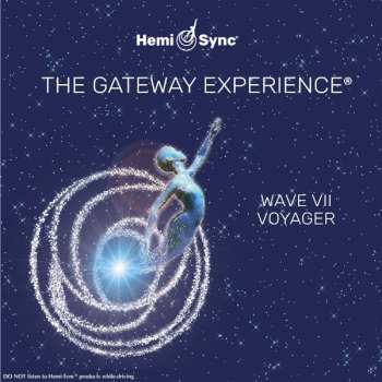 Album Hemi-Sync: Gateway Experience: Voyager-wave 7