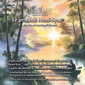 Album Hemi-Sync: Le ProcÉdÉ Hemi-sync®