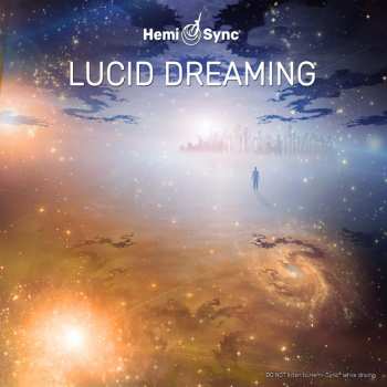 Hemi-Sync: Lucid Dreaming