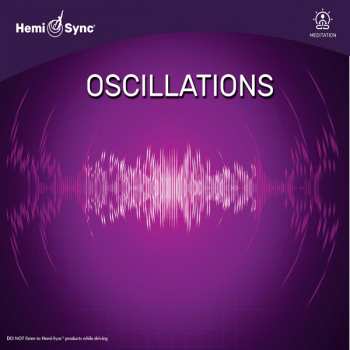 Album Hemi-Sync: Oscillations