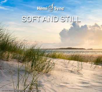 Album Hemi-Sync: Soft & Still