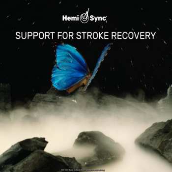 Album Hemi-Sync: Support For Stroke Recovery