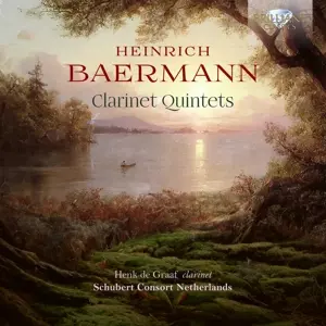 Henk & Schub... De Graaf: Heinrich Baermann: Clarinet Quintets