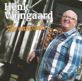 Album Henk Wijngaard: Als Vanouds!