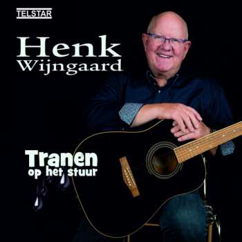Album Henk Wijngaard: Tranen Op Het Stuur