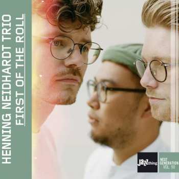 Henning Neidhardt Trio: First Of The Roll