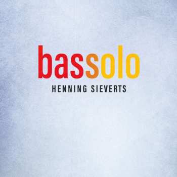 LP Henning Sieverts: Bassolo (180g) 489088