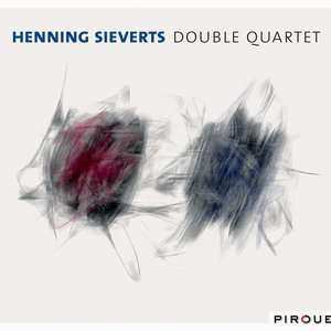 CD Henning Sieverts: Double Quartet 493461