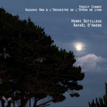 Henri Dutilleux: Concertos Et Nocturne Pour Violon Et Orchestre