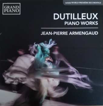 Henri Dutilleux: Dutilleux: Piano Works