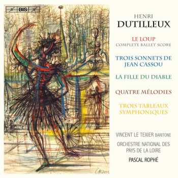 Album Henri Dutilleux: Le Loup/ La Fille Du Diable, Etc.