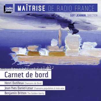 Album Henri Dutilleux: Maitrise De Radio France - Carnet De Bord