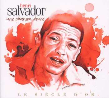 2CD Henri Salvador: Une Chanson Douce 496448