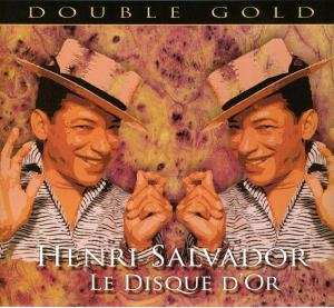 Album Henri Salvador: Le Disque D'or