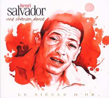 Album Henri Salvador: Une Chanson Douce