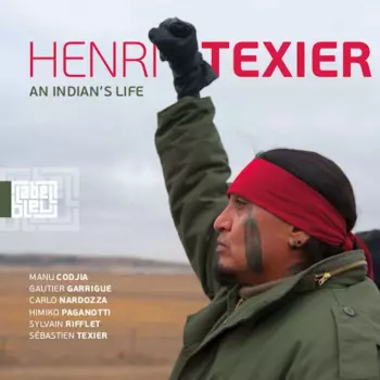 Henri Texier: An Indian's Life