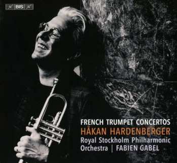 Album Henri Tomasi: Hakan Hardenberger - French Trumpet Concertos