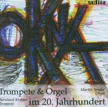 Album Henri Tomasi: Trompete & Orgel Im 20.jahrhundert