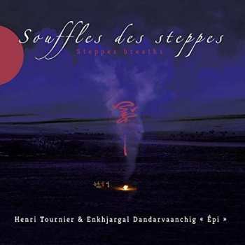 CD Henri Tournier: Souffles Des Steppes 538473