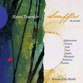 Album Henri Tournier: Souffles Du Monde