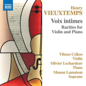 Album Henri Vieuxtemps: Kammermusik Für Violine & Klavier "voix Intimes"