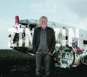 Album Henri & Ze Grands Ga Des: Zin Zin