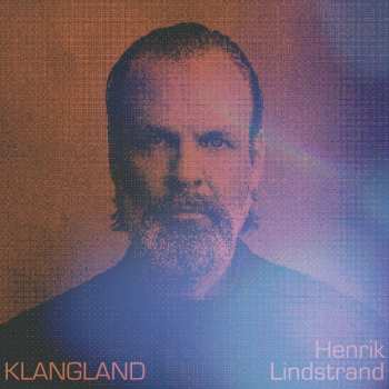 CD Henrik Lindstrand: Klangland 498934