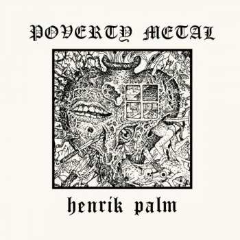 LP Henrik Palm: Poverty Metal LTD 302913
