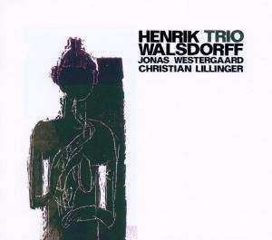 CD Henrik Walsdorff Trio: Henrik Walsdorff Trio 246408