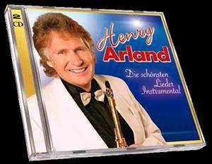 Album Henry Arland: Die Schonsten Lieder Instrumental