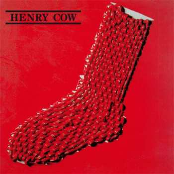 Album Henry Cow: In Praise Of Learning