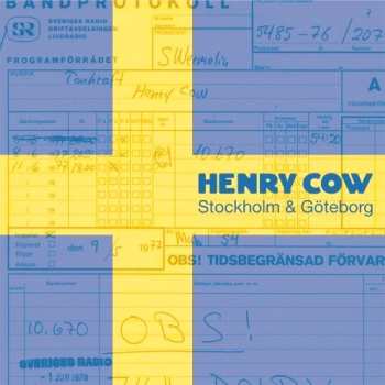 Henry Cow: Stockholm & Göteborg