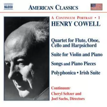 A Continuum Portrait • 1 (Quartet For Flute, Oboe, Cello And Harpsichord / Suite For Violin And Piano / Songs And Piano Pieces / Polyphonica • Irish Suite)