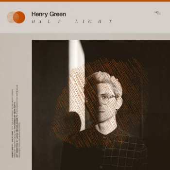 LP Henry Green: Half Light LTD | CLR 337124