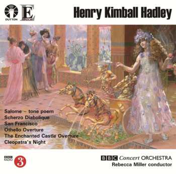 Album Henry Kimball Hadley: Orchesterwerke