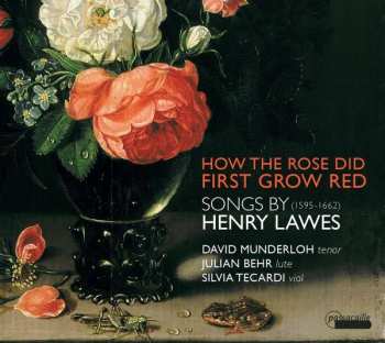 Album Henry Lawes: How The Rose Did First Grow Red