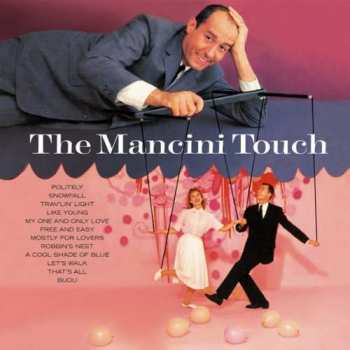 Henry Mancini And His Orchestra: The Mancini Touch
