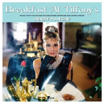 Henry Mancini: Breakfast At Tiffany's (Music From The Motion Picture Score)
