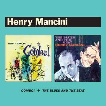 CD Henry Mancini: Combo! + The Blues And The Beat 538233