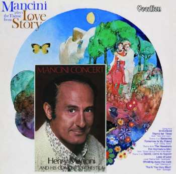 Henry Mancini: Mancini Concert & Mancini Plays The Theme From Love Story